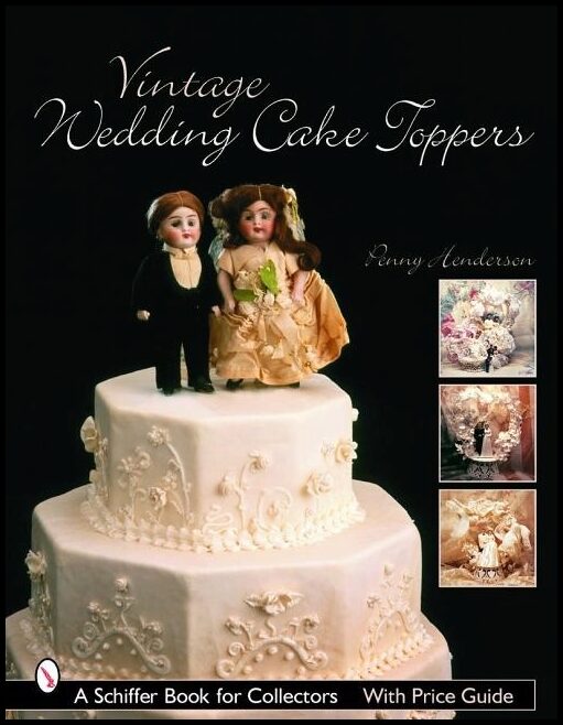 Penny Henderson | Vintage Wedding Cake Toppers