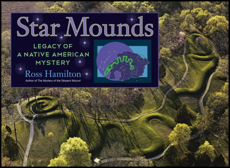 Hamilton, Ross | Star Mounds : Legacy of a Native American Mystery