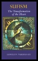 Vaughan-Lee, Llewellyn | Sufism : The Transformation Of The Heart
