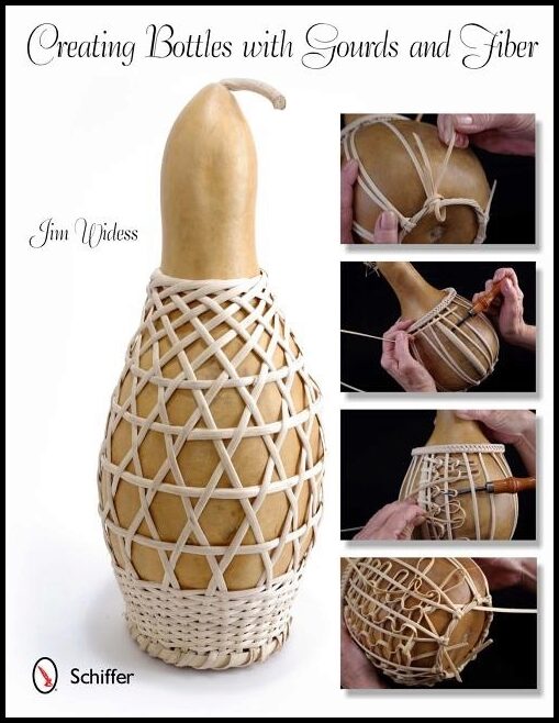 Widess, Jim | Creating bottles with gourds and fiber