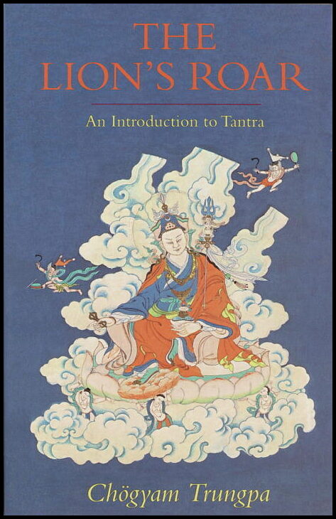 Trungpa, Chogyam | Lions roar : An introduction to tantra