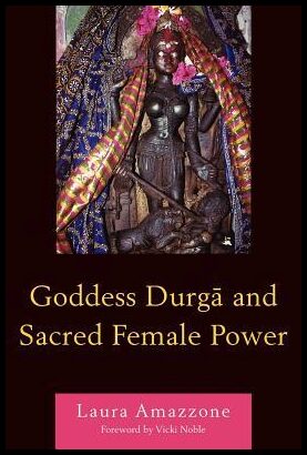 Amazzone, Laura | Goddess Durga and Sacred Female Power