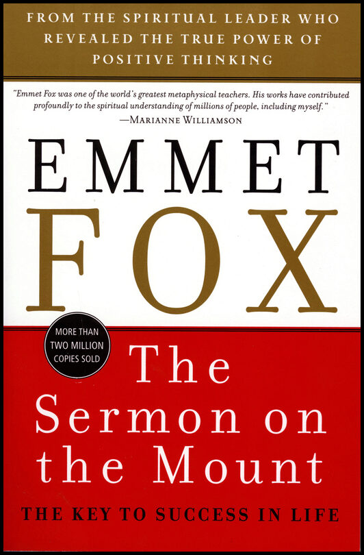 Fox, Emmet | Sermon On The Mount : The Key To Success In Life (Q)