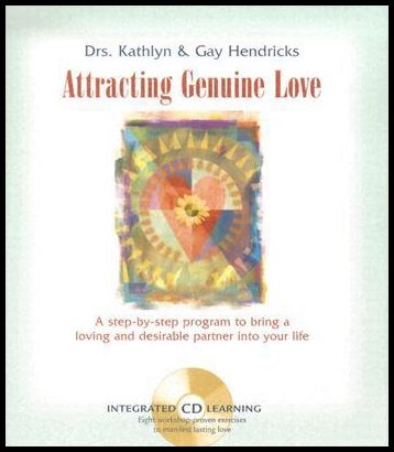 Hendricks, Gay| Hendricks, Kathlyn | Attracting Genuine Love [With CD]