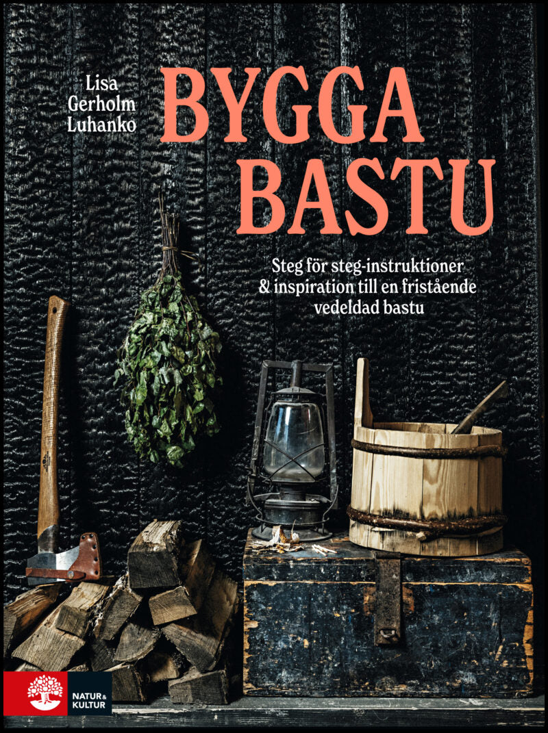 Gerholm Luhanko, Lisa | Bygga bastu