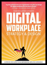 Berg, Oscar| Gustafsson, Henrik | Digital Workplace Strategy & Design : A step-by-step guide to an empowering