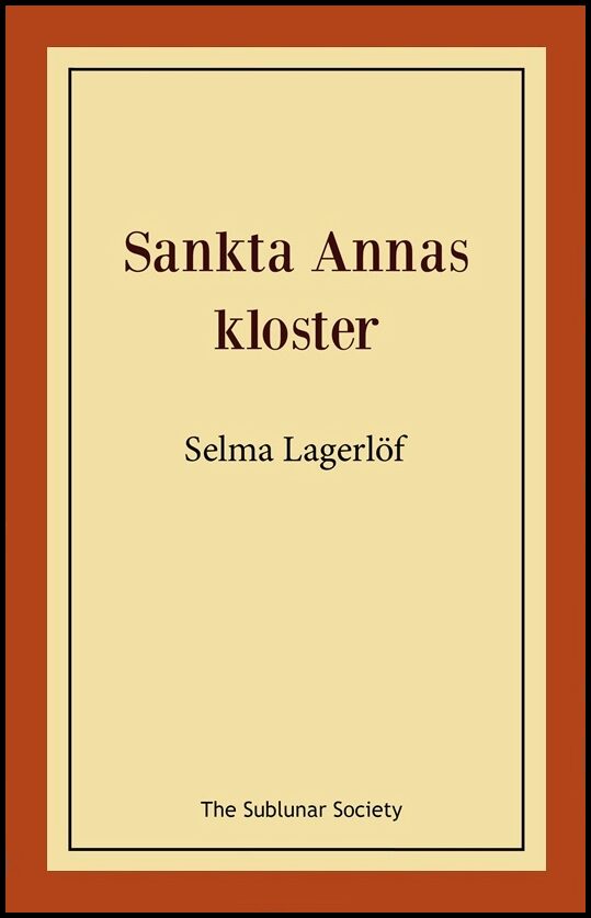 Lagerlöf, Selma | Sankta Annas kloster
