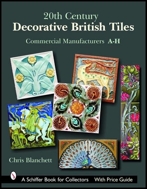 Chris Blanchett | 20th Century Decorative British Tiles : Commercial Manufactur