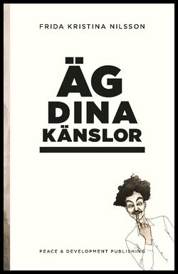 Nilsson, Frida Kristina | Äg dina känslor