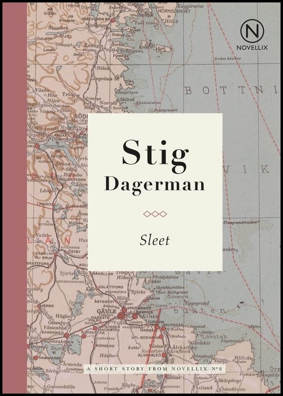 Dagerman, Stig | Sleet