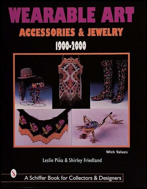 Pina, Leslie | Wearable art accessories & jewelry 1900-2000