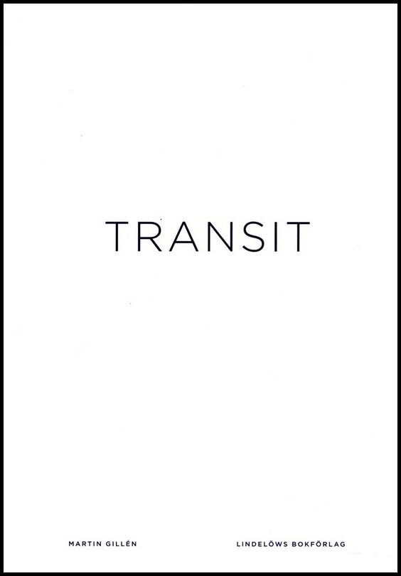 Gillén, Martin | Transit
