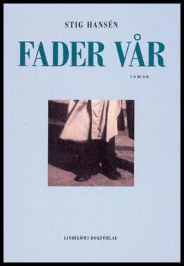 Hansén, Stig | Fader vår