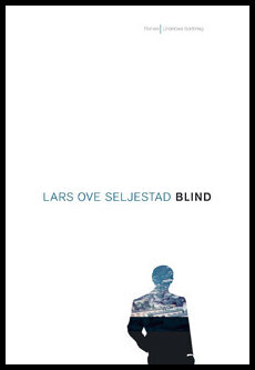 Seljestad, Lars Ove | Blind