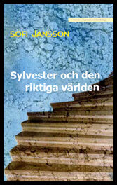 Jansson, Sofi | Sylvester och de riktiga världen