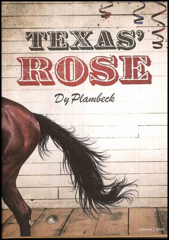 Plambeck, Dy | Texas' rose