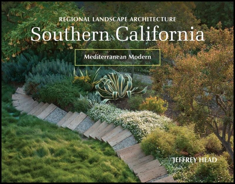 Jeffrey Head | Regional Landscape Architecture : Southern California