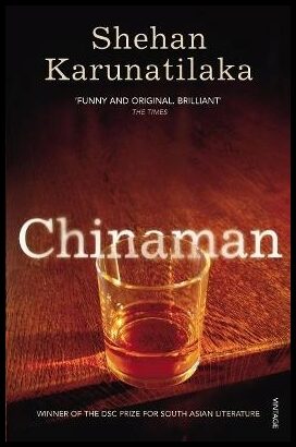 Karunatilaka, Shehan | Chinaman