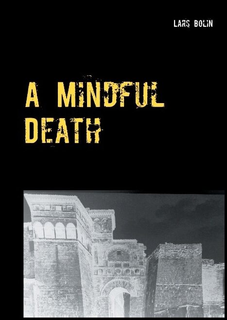 Bolin, Lars | A mindful death