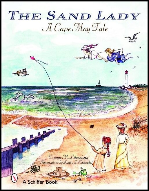 Corinne M. Litzenberg | The Sand Lady : A Cape May Tale