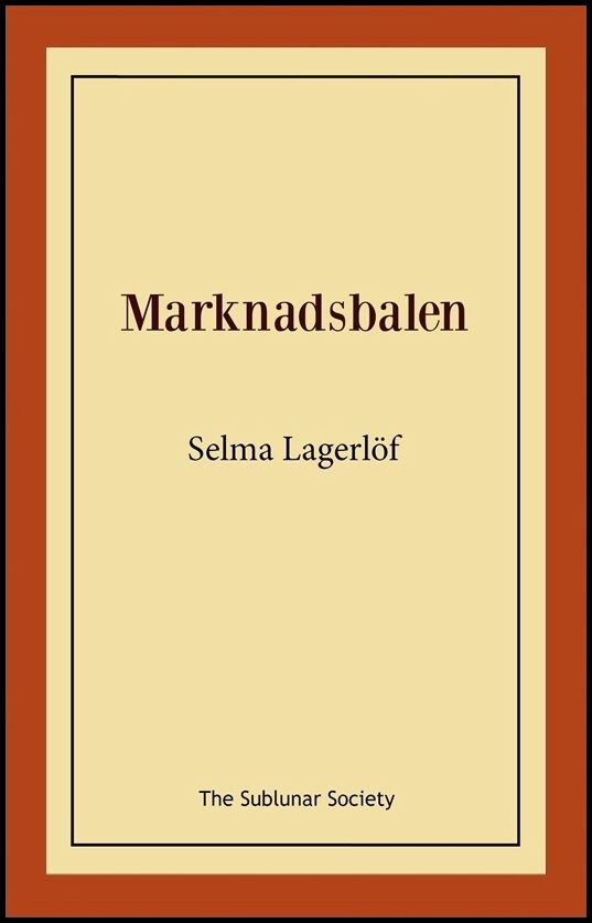 Lagerlöf, Selma | Marknadsbalen