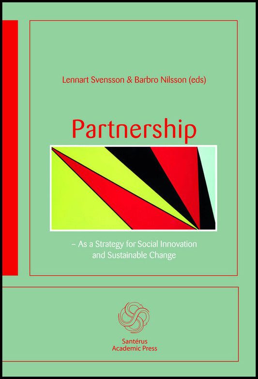 Partnership : As a Strategy for Social Innovation and Sustainable Change