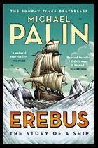 Palin, Michael | Erebus : The Story of a Ship
