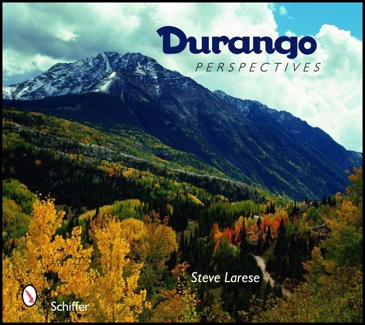 Steve Larese | Durango Perspectives