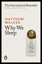 Walker, Matthew | Why We Sleep