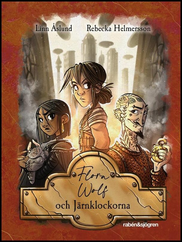 Åslund, Linn | Flora Wolf och Järnklockorna