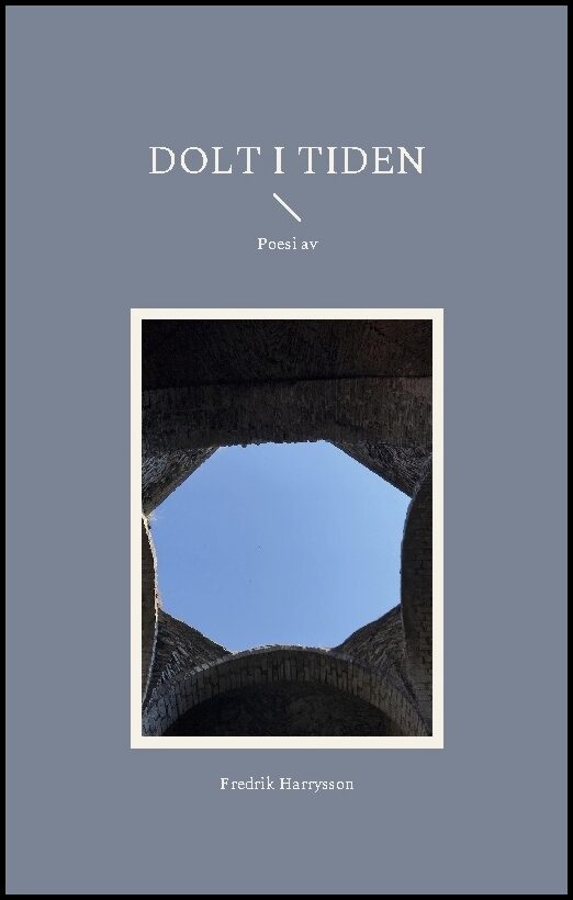 Harrysson, Fredrik | Dolt i tiden