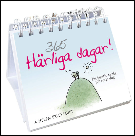 365 härliga dagar : En positiv tanke för varje dag