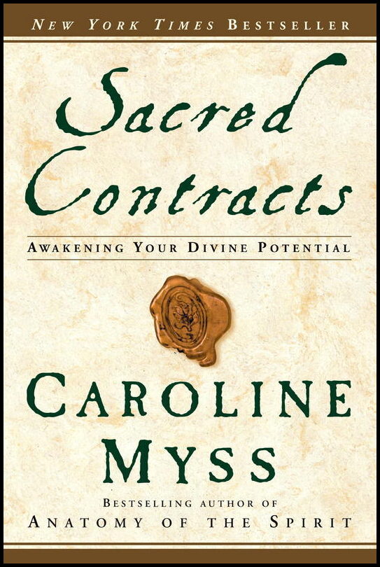 Myss, Caroline | Sacred Contracts