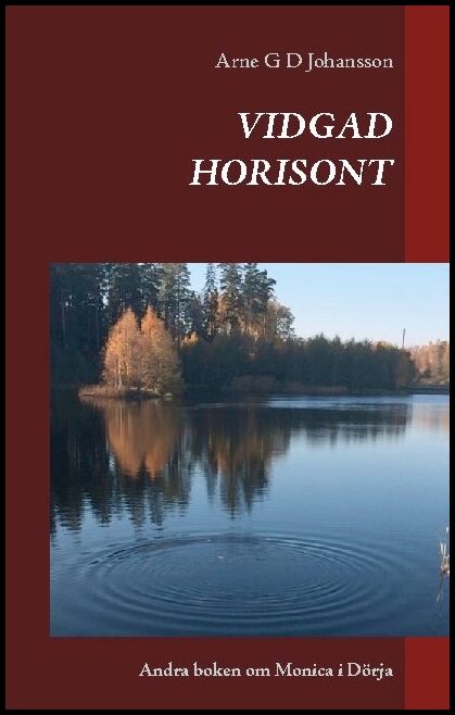 Johansson, Arne G. D. | Vidgad horisont