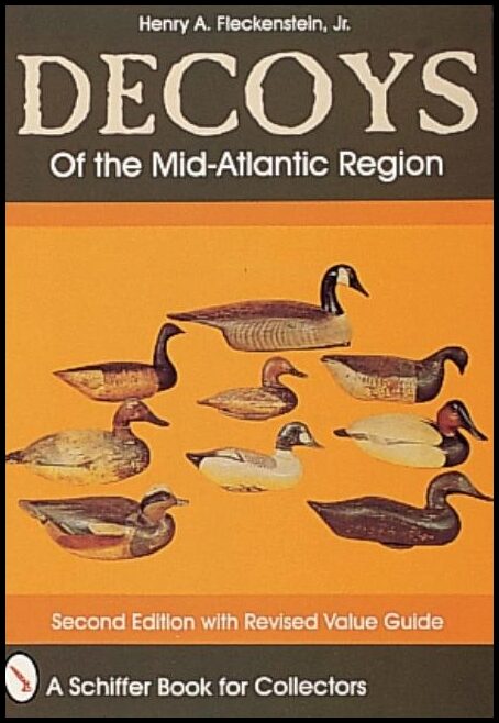 Henry A. Fleckenstein | Decoys Of The Mid-Atlantic Region