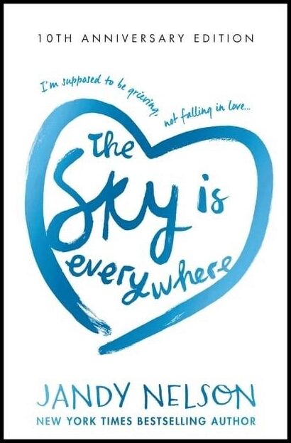 Nelson, Jandy | The Sky Is Everywhere