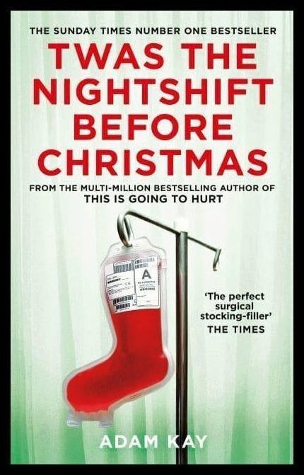 Kay, Adam | Twas The Nightshift Before Christmas