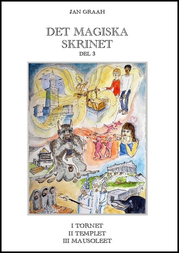 Graah, Jan | Tornet, templet och mausoleet : Tornet, Templet och Mausoleet