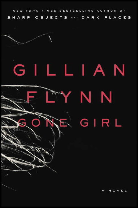 Flynn, Gillian | Gone Girl
