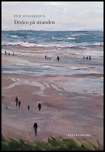 Högselius, Per | Döden på stranden