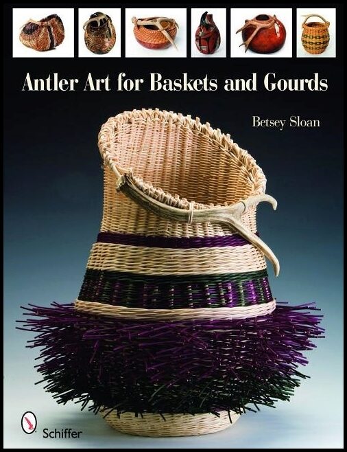 Betsey Sloan | Antler Art For Baskets And Gourds