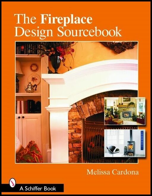 Cardona, Melissa | Fireplace design sourcebook