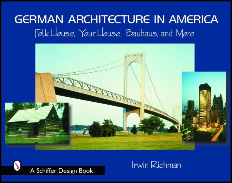 Irwin Richman | German Architecture In America