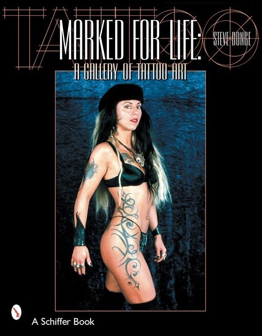 Steve Bonge | Marked For Life : A Gallery of Tattoo Art