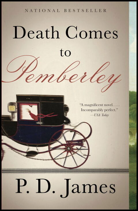 James, P.D. | Death Comes to Pemberley