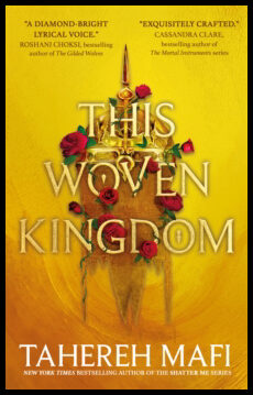Mafi, Tahereh | This Woven Kingdom