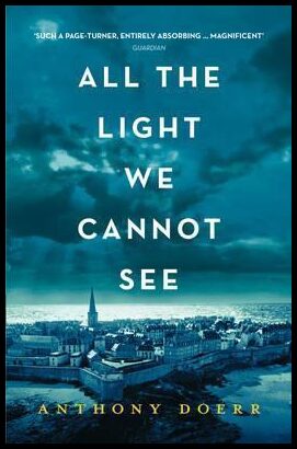 Doerr, Anthony | All the Light We Cannot See