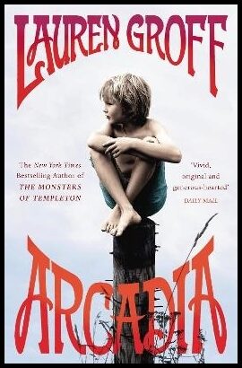 Groff, Lauren | Arcadia