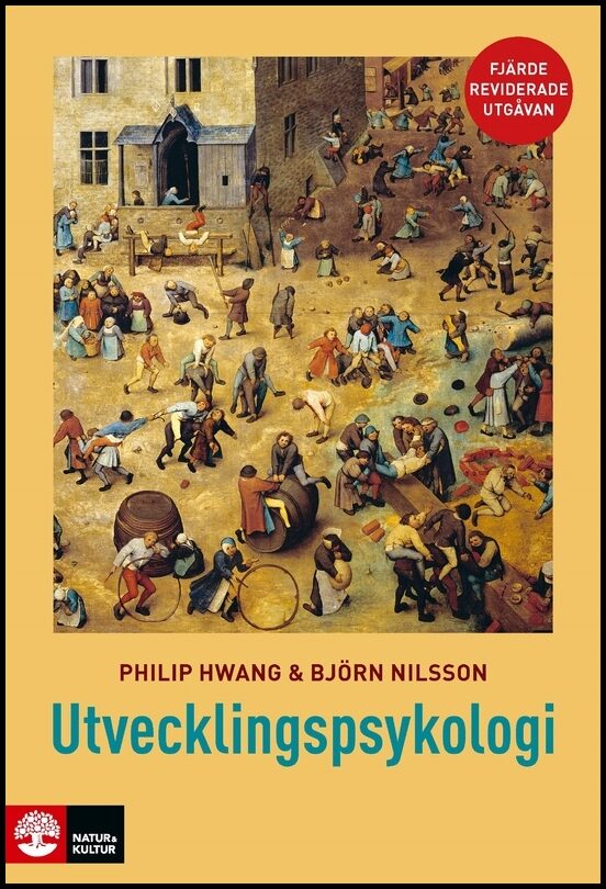 Hwang, Philip| Nilsson, Björn | Utvecklingspsykologi