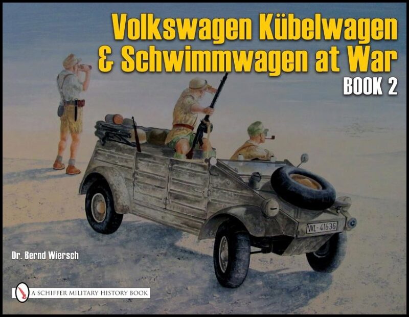 Wiersch, Bernd | German trucks & cars in wwii vol.vii : Vw at war book 2 kubelwagen/schwimmw